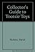 Collector's Guide to Tootsi...