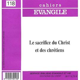 Le sacrifice du Christ et des chrétiens (Unknown Binding)