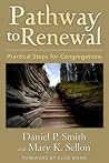 Pathway to Renewal: Practical Steps for Congregations Pathway to Renewal: Practical Steps for Congregations