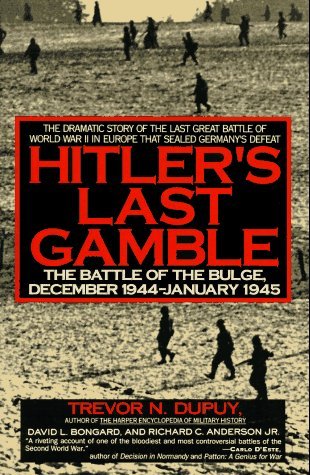 Hitler's Last Gamble: The Battle of the Bulge, December 1944-January 1945 (Paperback)