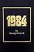 1984 by Orwell 1984 by Orwell