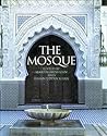 The Mosque: History, Architectural Development & Regional Diversity