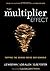 The Multiplier Effect by Liz Wiseman