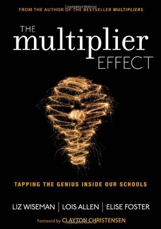 The Multiplier Effect: Tapping the Genius Inside Our Schools (Paperback)