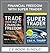 Financial Freedom with Super Trader EBOOK BUNDLE by Van K. Tharp Financial Freedom with Super Trader EBOOK BUNDLE by Van K. Tharp