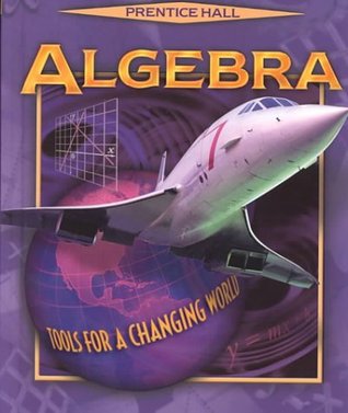 Algebra: Tools for a Changing World (Hardcover)