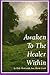 Awaken to the Healer Within