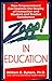 Zapp! In Education: How Empowerment Can Improve the Quality of Instruction, and Student and Teacher Satisfaction