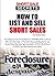 HOW TO LIST AND SELL "Short Sales" (Short Sale Success Secrets for Agents Book 1)
