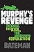 Murphy's Revenge
