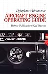 Lightplane Maintenance: Aircraft Engine Operating Guide