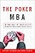 The Poker MBA by Greg Dinkin