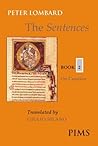 The Sentences Book 2: On Creation (Mediaeval Sources in Translation)