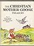 Christian Mother Goose Treasury, Part 2