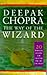 The Way of the Wizard: 20 Lessons for Living a Magical Life