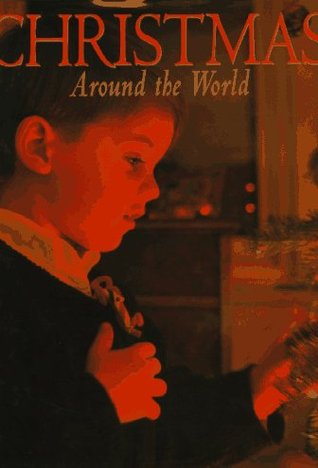 Christmas Around the World (Day in the Life Series)