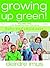 Growing Up Green: Baby and ...