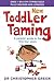 New Toddler Taming