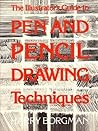 Illustrator's Guide to Pen and Pencil Drawing Techniques