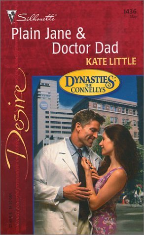 Plain Jane & Doctor Dad (Dynasties: The Connellys, #5)