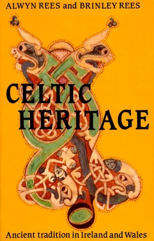 Celtic Heritage: Ancient Tradition in Ireland and Wales (Paperback)