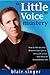 Little Voice Mastery