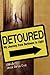 Detoured by Jesse De La Cruz Detoured by Jesse De La Cruz