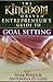 The Kingdom Driven Entrepreneur's Guide To Goal Setting