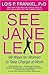 See Jane Lead by Lois P. Frankel