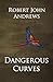 Dangerous Curves / Curvas Peligrosas (Spanish Edition)