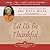 Let Us Be Thankful by Sri Daya Mata