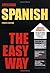 Spanish the Easy Way