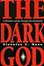 The Dark God: A Personal Jo...