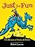 Just for Fun: A Collection of Stories and Verses (Dover Children's Classics)
