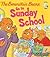 The Berenstain Bears Go to Sunday School by Stan Berenstain