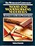 Wood and Woodworking Materials: Techniques for Better Woodworking (The Workshop Companion)