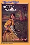 Sadie Rose and the Daring Escape