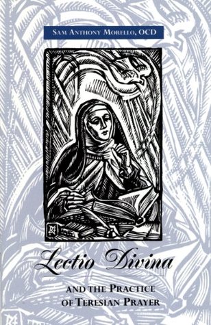 Lectio Divina and the Practice of Teresian Prayer (An Ics Pamphlet)
