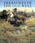 Treasures of the Old West: Paintings and Sculpture from the Thomas Gilrease Institute of American History and Art (Hardcover)