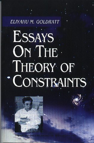Essays on the Theory of Constraints (Paperback)