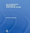 An Architectural Approach to Instructional Design