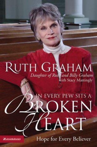 In Every Pew Sits a Broken Heart: Hope for the Hurting (Paperback)