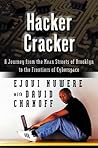 Hacker Cracker: A Journey from the Mean Streets of Brooklyn to the Frontiers of Cyberspace