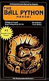 Ball Python Manual (Herpetocultural Library, The)