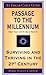 Passage to the Millennium: Edgar Cayce and the Age of Aquarius: Surviving and Thriving in the 21st Century (An Edgar Cayce Guide)