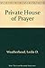 Private House of Prayer
