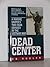 Dead Center: A Marine Sniper's Two-Year Odyssey in the Vietnam War