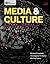 Media & Culture: Mass Communication in a Digital Age
