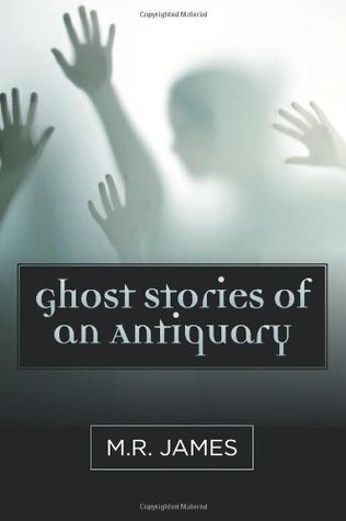 Ghost Stories of an Antiquary
