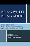 Being White, Bein...